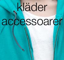 kläder & accessoarer
